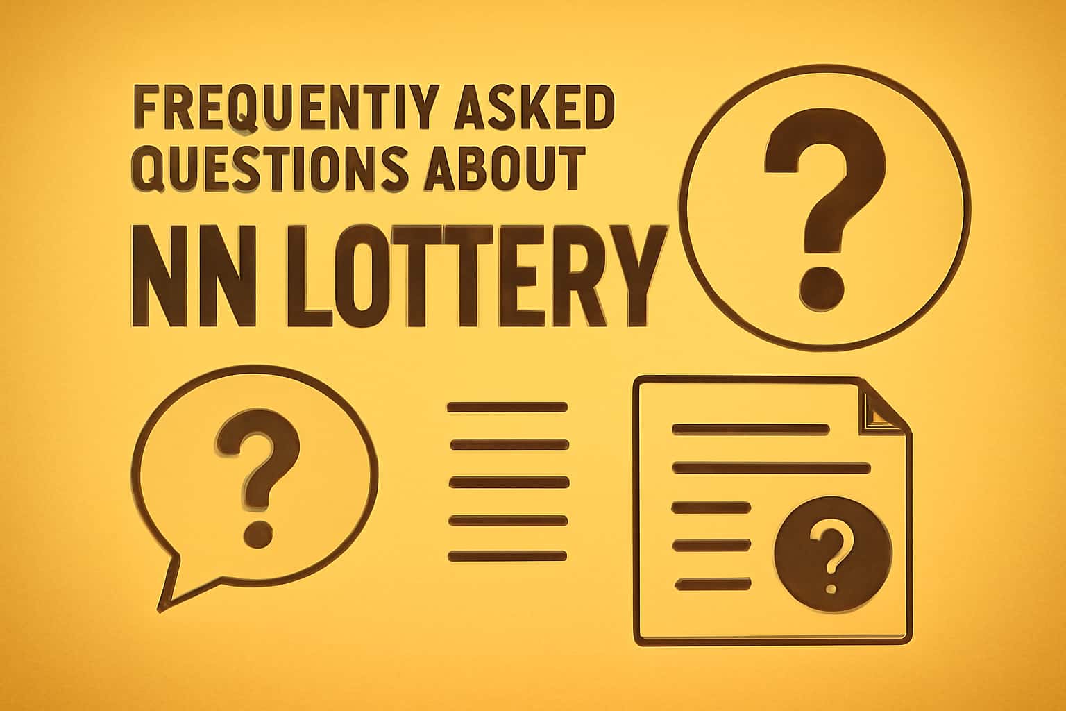 An informational graphic on NN Lottery FAQs featuring a modern design with #ffcc00 accents.