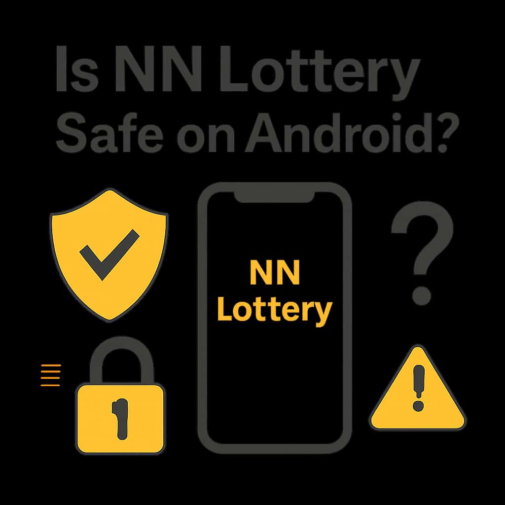 Illustration explaining safety measures for NN Lottery on Android.